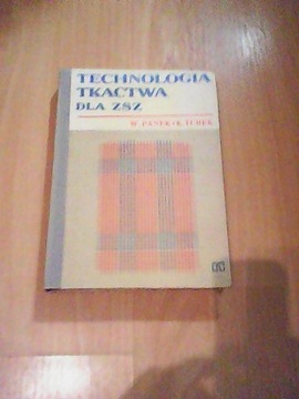 TECHNOLOGIA TKACTWA DLA ZSZ / PANEK