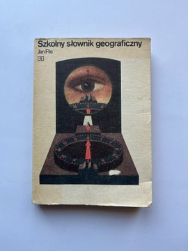 Szkolny słownik geograficzny. Jan Flis.