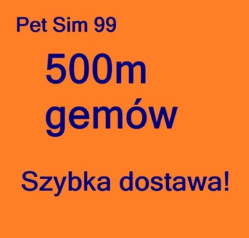 Pet Sim 99 | 500m gemów | szybka dostawa