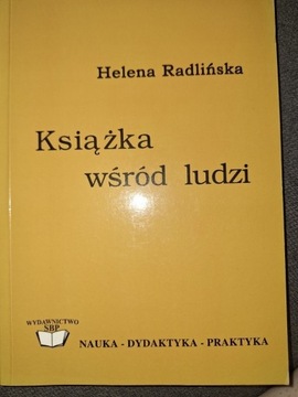 Książka wśród ludzi - Helena Radlińska 