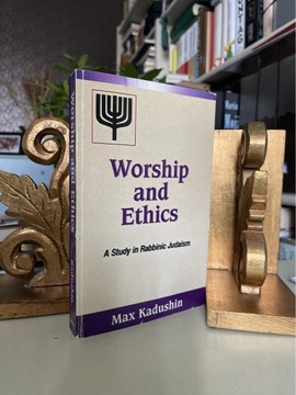 Max Kadushin - Worship and Ethics