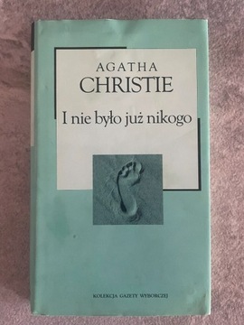 Książka AGATHA CHRISTIE " I nie było już nikogo"