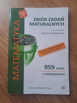 Zbiór zadań maturalnych. Matematyka, poziom podstawowy.