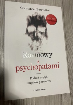 Rozmowy z psychopatami Christopher Berry-Dee