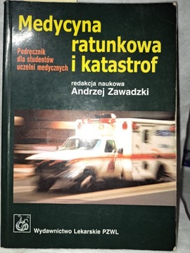 Medycyna ratunkowa i katastrof Zawadzki 