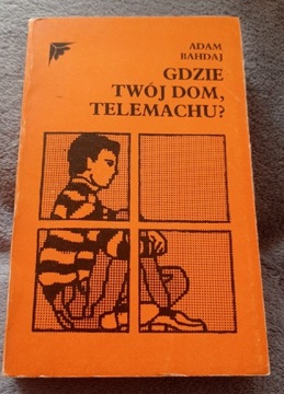 Gdzie twój dom Telemachu A.Bahdaj 