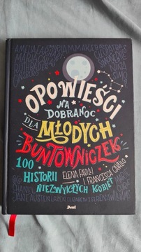 Opowieści na dobranoc dla młodych buntowniczek