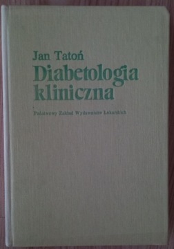 Diabetologia kliniczna Jan Tatoń