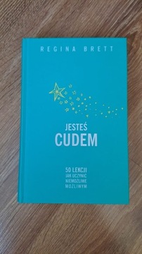 Jesteś cudem Regina Brett