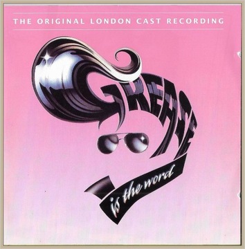 Grease - The Original London Cast Recording