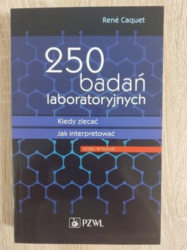 250 badań laboratoryjnych Rene Caquet nowe wydanie