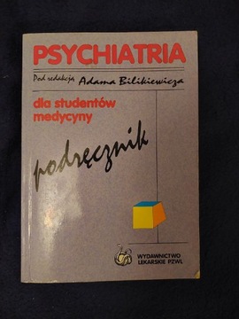 Psychiatria. Podręcznik dla studentów,Bilikiewicza