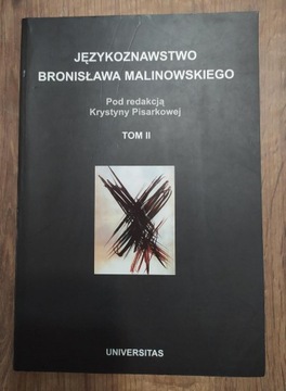 Językoznawstwo Bronisława Malinowskiego Tom 2