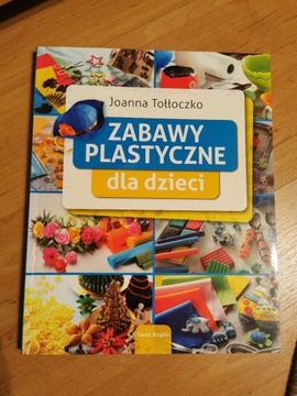 Książka Zabawy plastyczne dla dzieci 