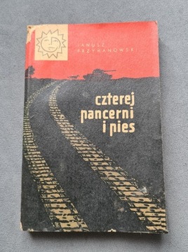 Czterej pancerni I pies Janusz Przymanowski