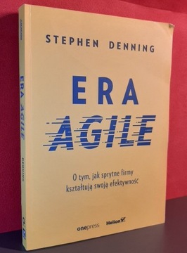 Era Agile. Stephen Denning