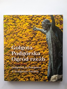 Golgota podgórska, Ogród rzeźb