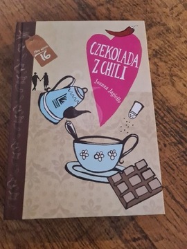 Czekolada z chili J.Jagiełło książka dla młodzieży