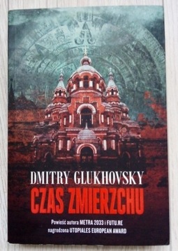 Czas Zmierzchu - D. Glukhovsky