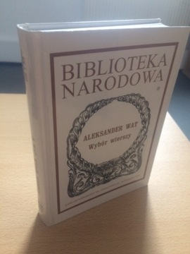 Aleksander WAT Wybór poezji / Biblioteka Narodowa