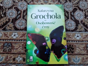 Katarzyna Grochola – Osobowość ćmy, 2005