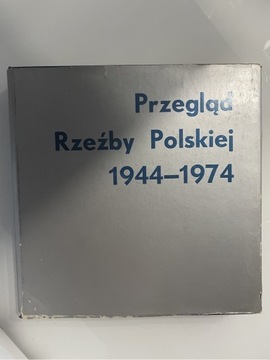 Przegląd rzeźby polskiej 1944-1974 