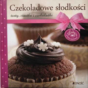 Czekoladowe słodkości - torty, ciastka -  Jedność