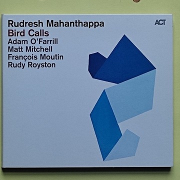 MAHANTHAPPA Rudresh -Bird calls-ACT.2015