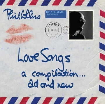 Phil Collins Love Songs A Compilation Old And New 