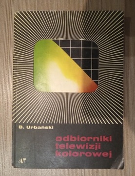 książka Odbiorniki telewizji kolorowej Urbański