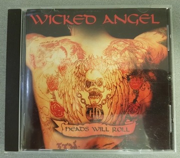 Wicked Angel - Heads will roll - CD