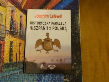 J. Lelewel, Historyczna paralela Hiszpanii z Polsk