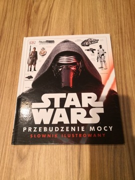 STAR WARS Przebudzenie Mocy Słownik Ilustrowany