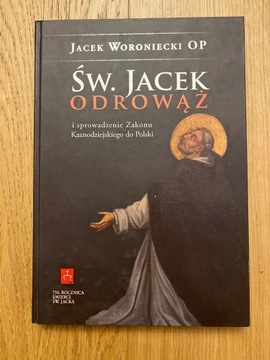 Św. Jacek Odrowąż Jacek Woroniecki OP