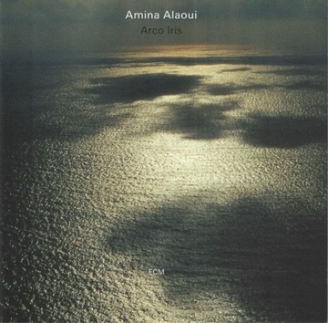 Amina Alaoui - ARCO IRIS               ECM