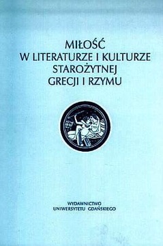 Miłość w literatura starożytnej Grecji i Rzymu.