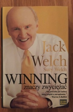 Jack Welch - Winning znaczy zwyciężać