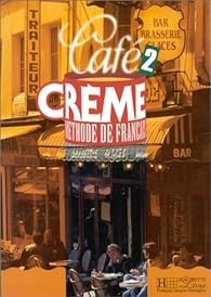 Cafe Creme methode de francais 2 podręcznik