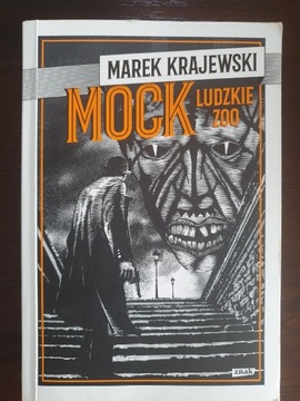 MAREK KRAJEWSKI - MOCK LUDZKIE ZOO