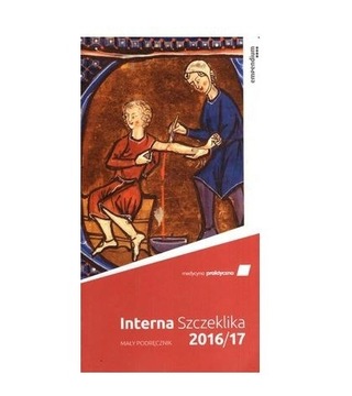 mała Interna Szczeklika 2016/17 Mały podręcznik 