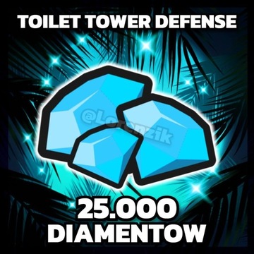 25.000 GEM (DIAMENTY) | Toilet Tower Defense