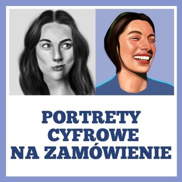 Portret cyfrowy na zamówienie  150 zł