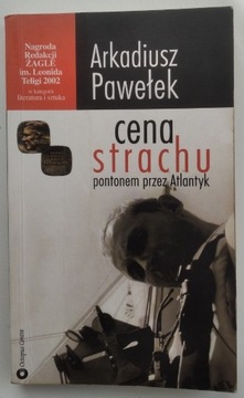 Cena strachu pontonem przez Atlantyk A. Pawełek