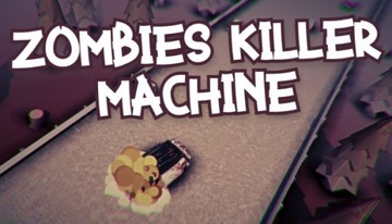 Zombies Killer Machine steam key