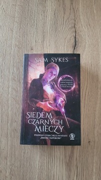 Upadek imperiów - Siedem czarnych mieczy Sam Sykes