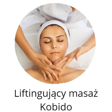Liftingujący masaż Kobido Kraków i okolice