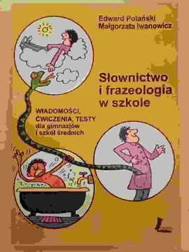 Słownictwo i frazeologia w szkole