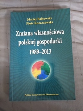 Zmiana własnościowa polskiej gospodarki 1989-2013