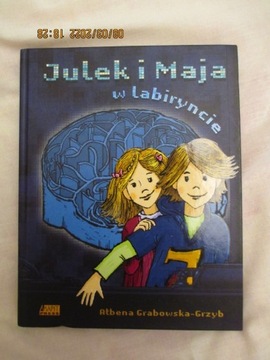 Julek i Maja w labiryncie-Ałbena Grabowska-Grzyb