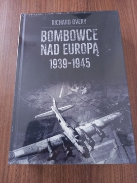 Richard Overy - Bombowce nad Europą